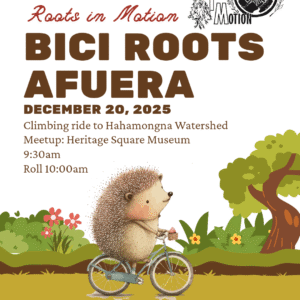 Flyer for Bici Roots Afuera climbing ride on December 20th 2025 meeting at 9:30 at Heritage Square Museum